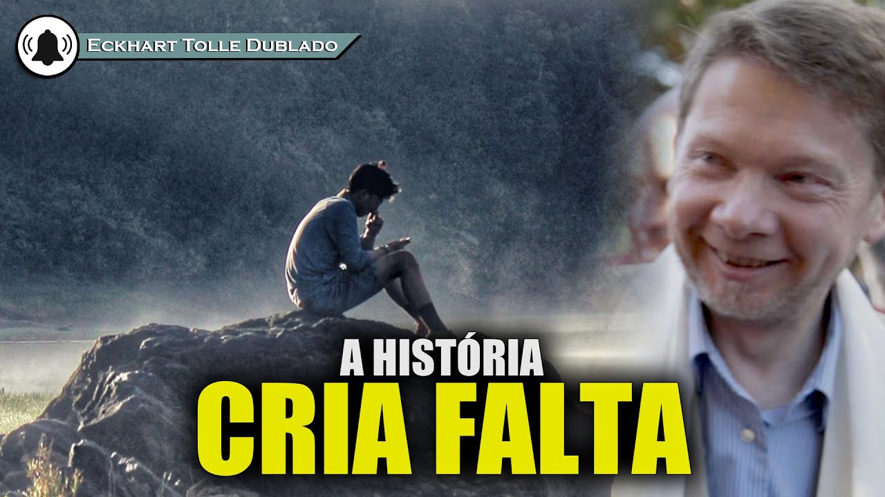 Sentir falta é sinal de identificação com histórias , ECKHART TOLLE DUBLADO