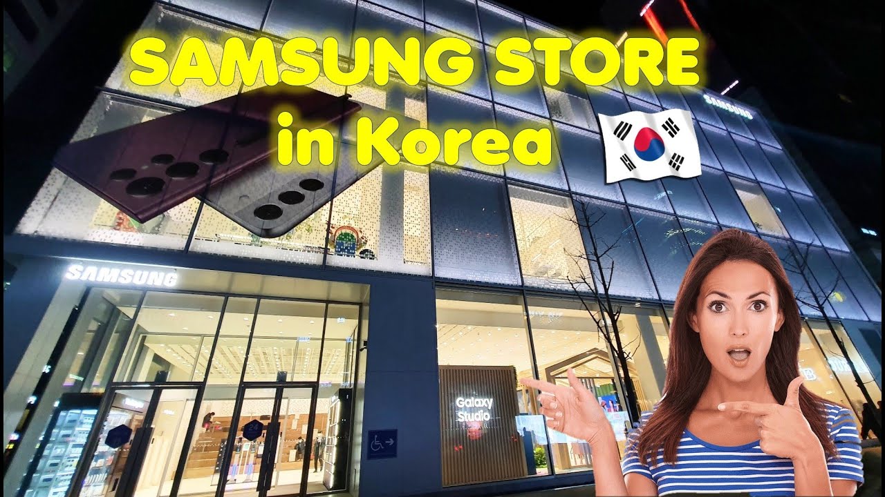 Walk in Samsung Store in Seoul, South Korea  part-1 متجر سامسونج بكوريا الجنوبية - Walk With Rouch