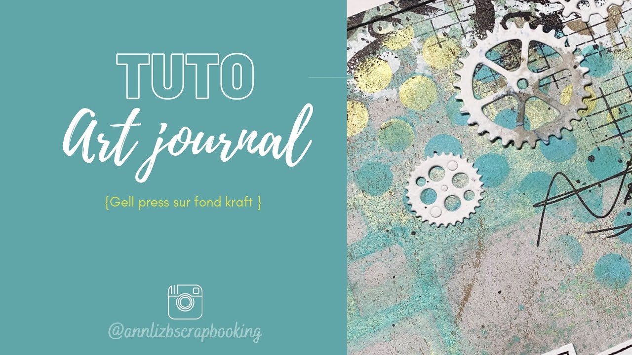 Tuto art journal : travail gell press sur fond kraft