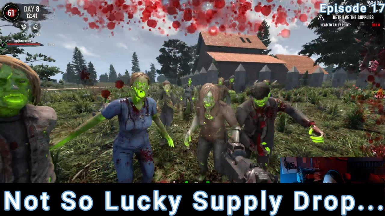 Not So Lucky Supply Drop... 7 Days to Die War3zuk Mod Ep 17