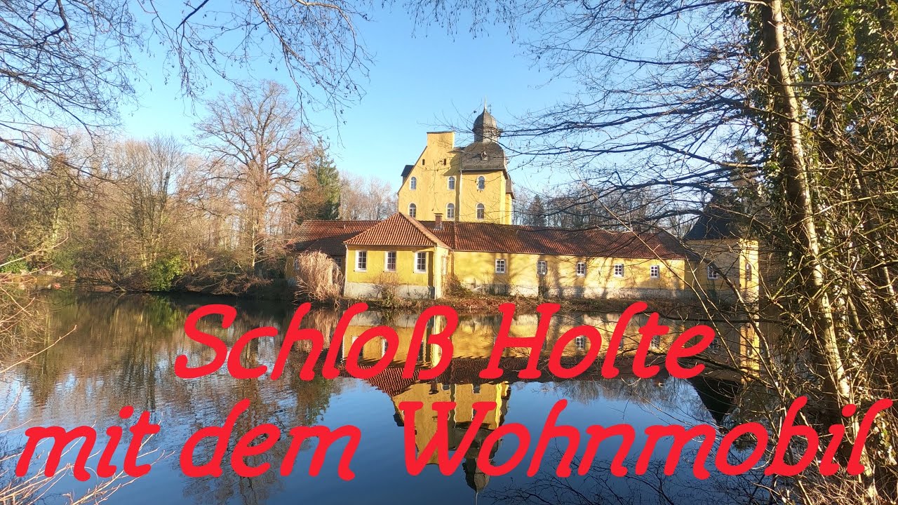 Das Schlo&szlig; Holte mit dem Wohnmobil
