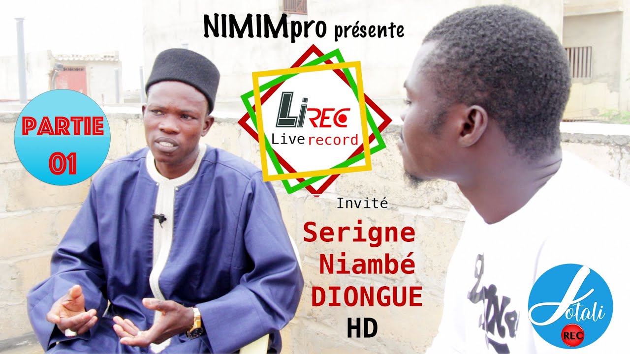 Lirec Serigne Niamb&eacute; DIONGUE  partie 01 (Artiste Po&egrave;te Mouride), &eacute;mission 13.
