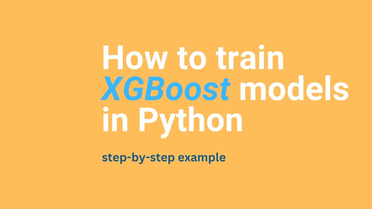 Как обучать модели XGBoost на Python
