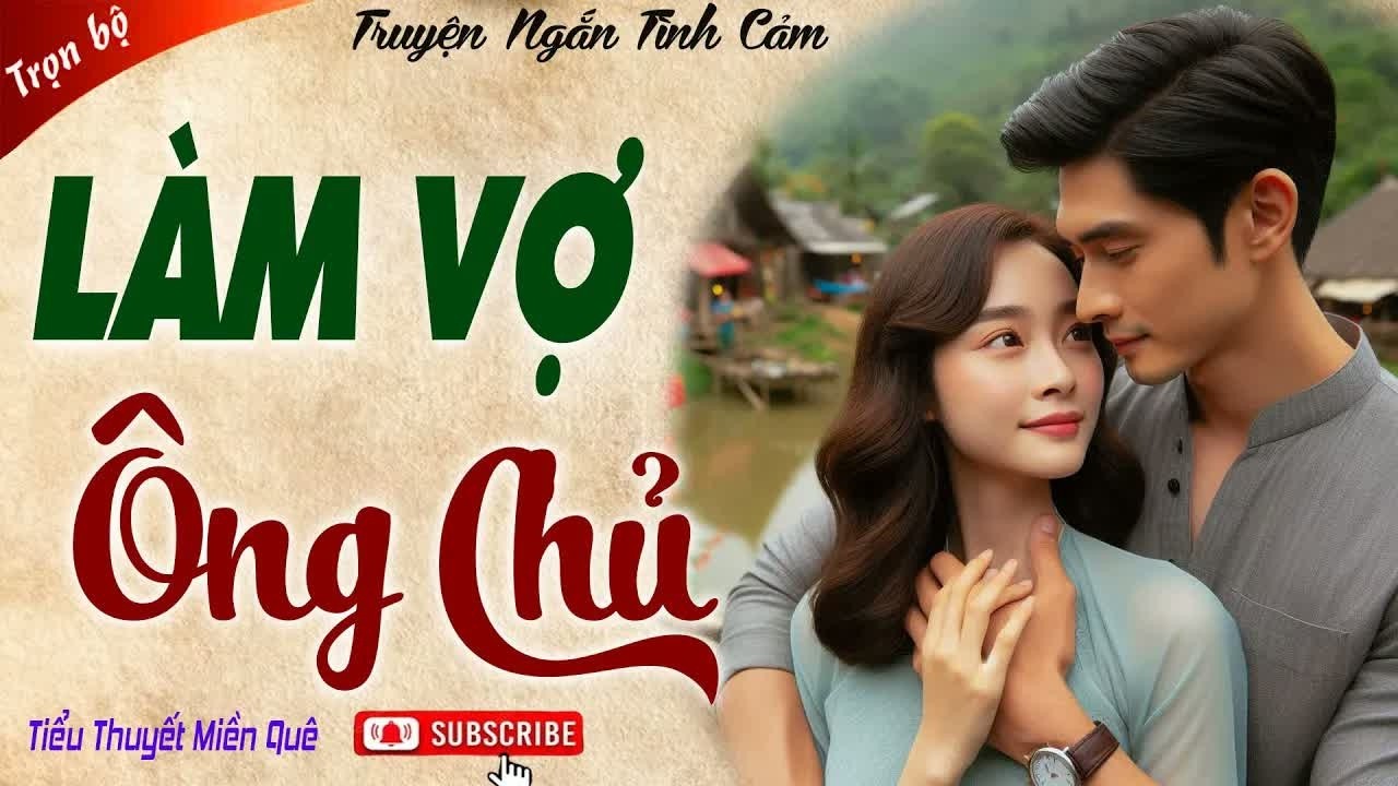 Trọn bộ truyện ngắn, ông chủ bị lừa, câu chuyện khiến người nghe đêm khuya không thể ngừng xúc động