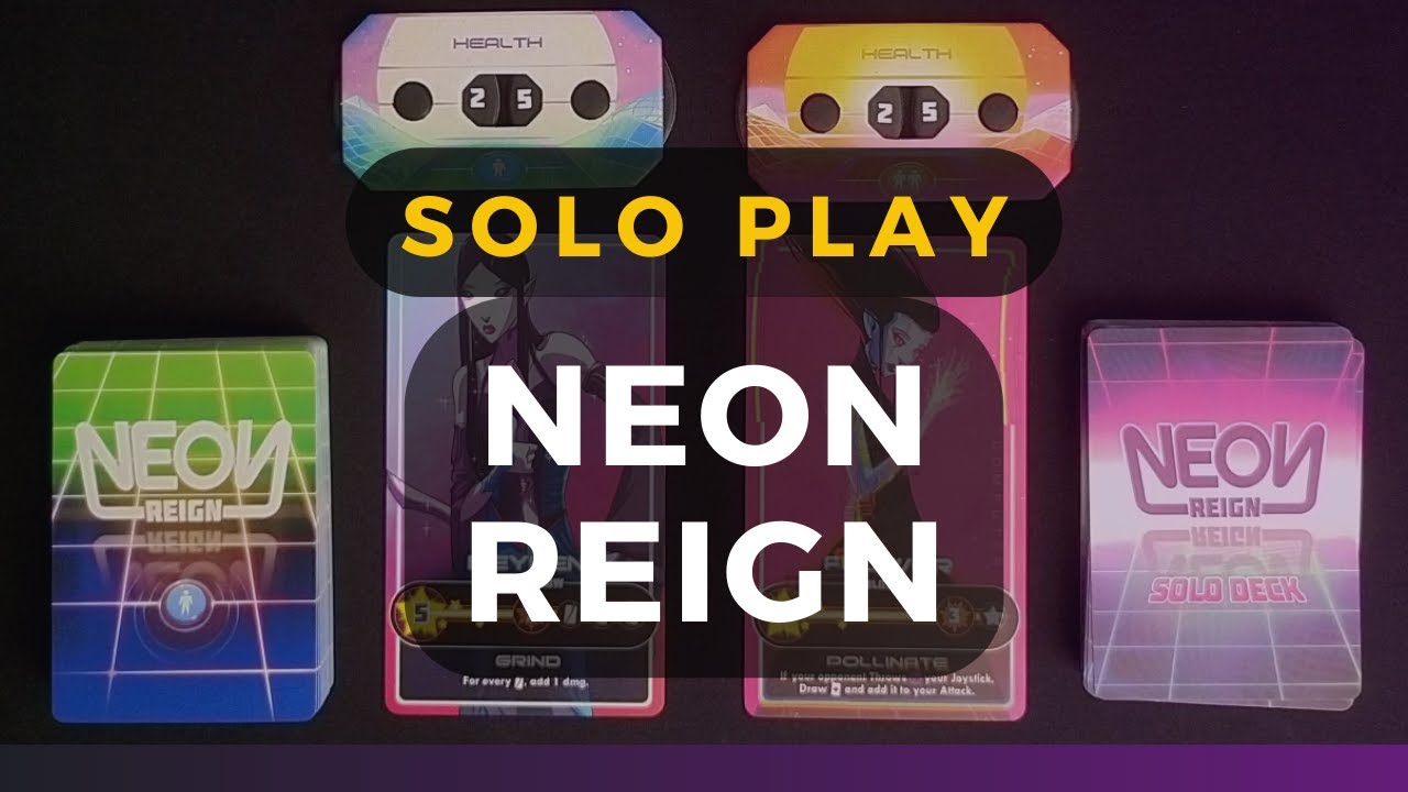 Neon Reign - Overview and Solo Playthrough | DaniCha