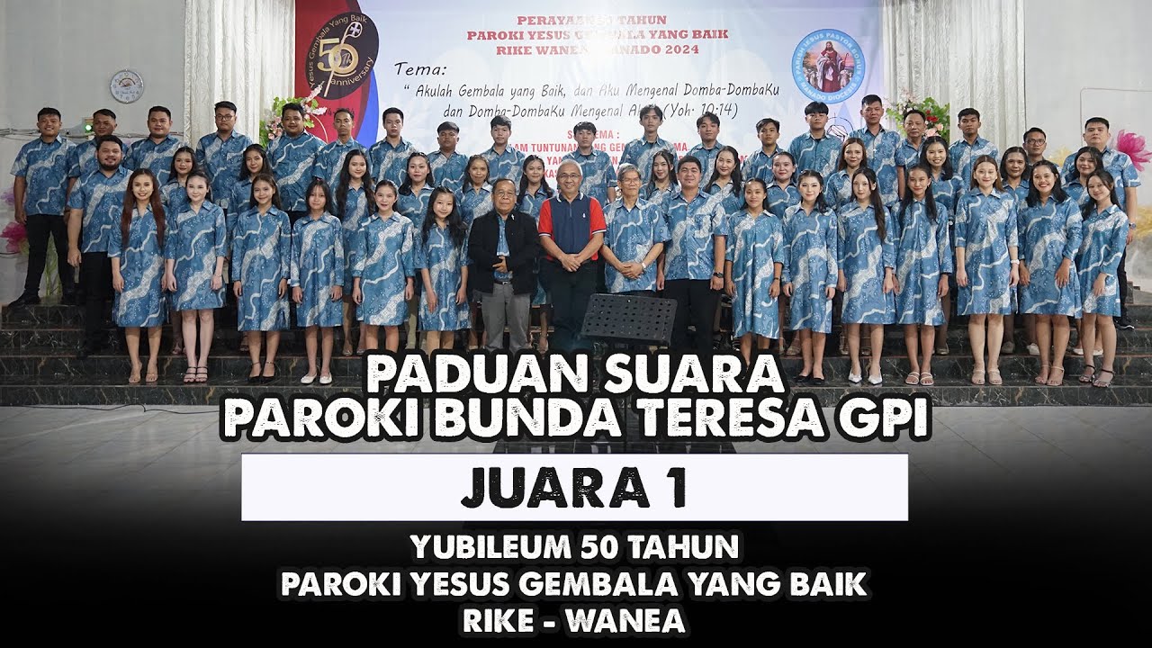 JUARA 1 | PADUAN SUARA OMK PAROKI GPI | LOMBA YUBILEUM 50 TAHUN PAROKI YGYB RIKE - WANEA