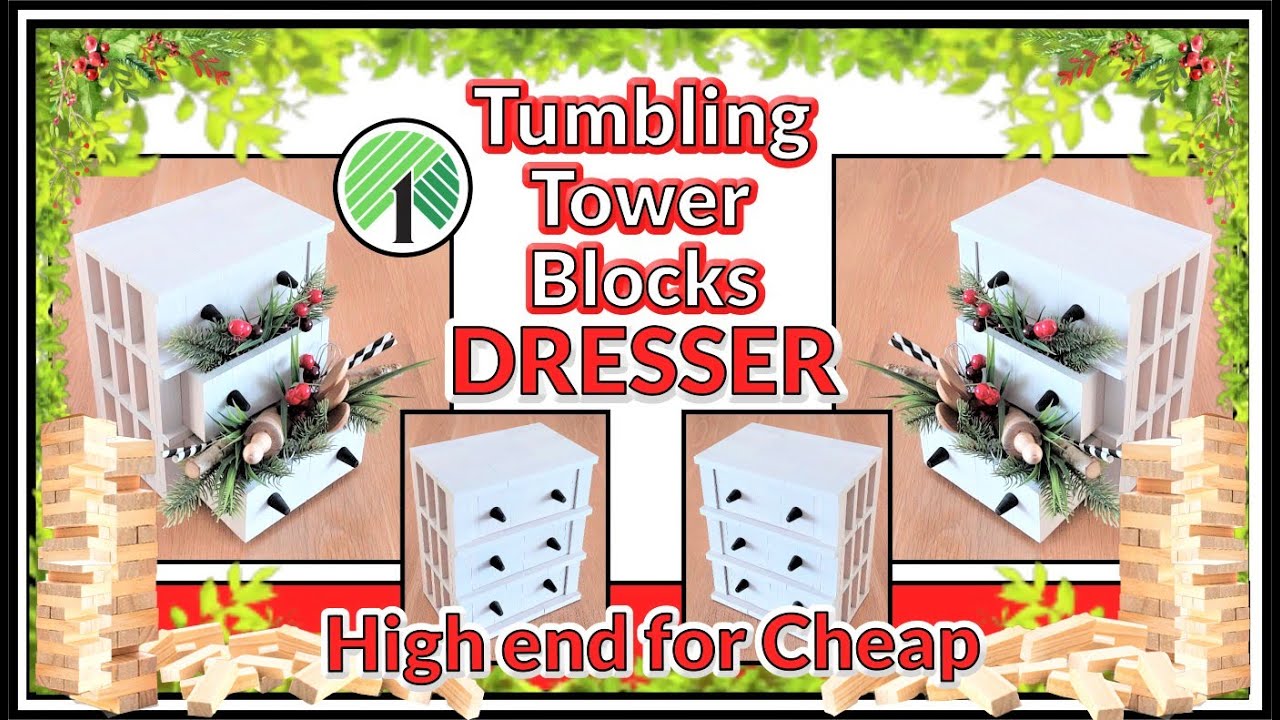 HIGH END LOOK DRESSER FROM TUMBLING TOWER BLOCKS II MUST TRY JENGA BLOCKS EVERY DAY DRESSER DIY II