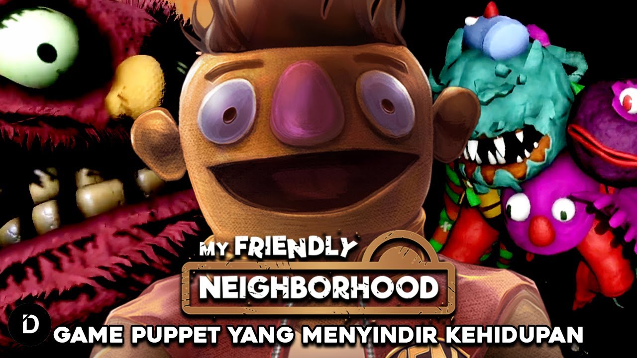 PLOT: Puppet Ini Ingin Memelukmu... Sampai Mati (Cerita My Friendly Neighborhood  - All 4 Endings)