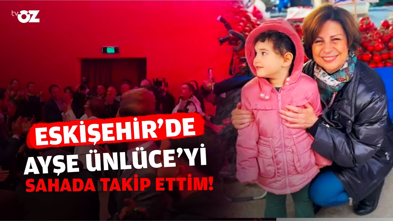 ESKİŞEHİR’DE AYŞE ÜNLÜCE’Yİ SAHADA TAKİP ETTİM