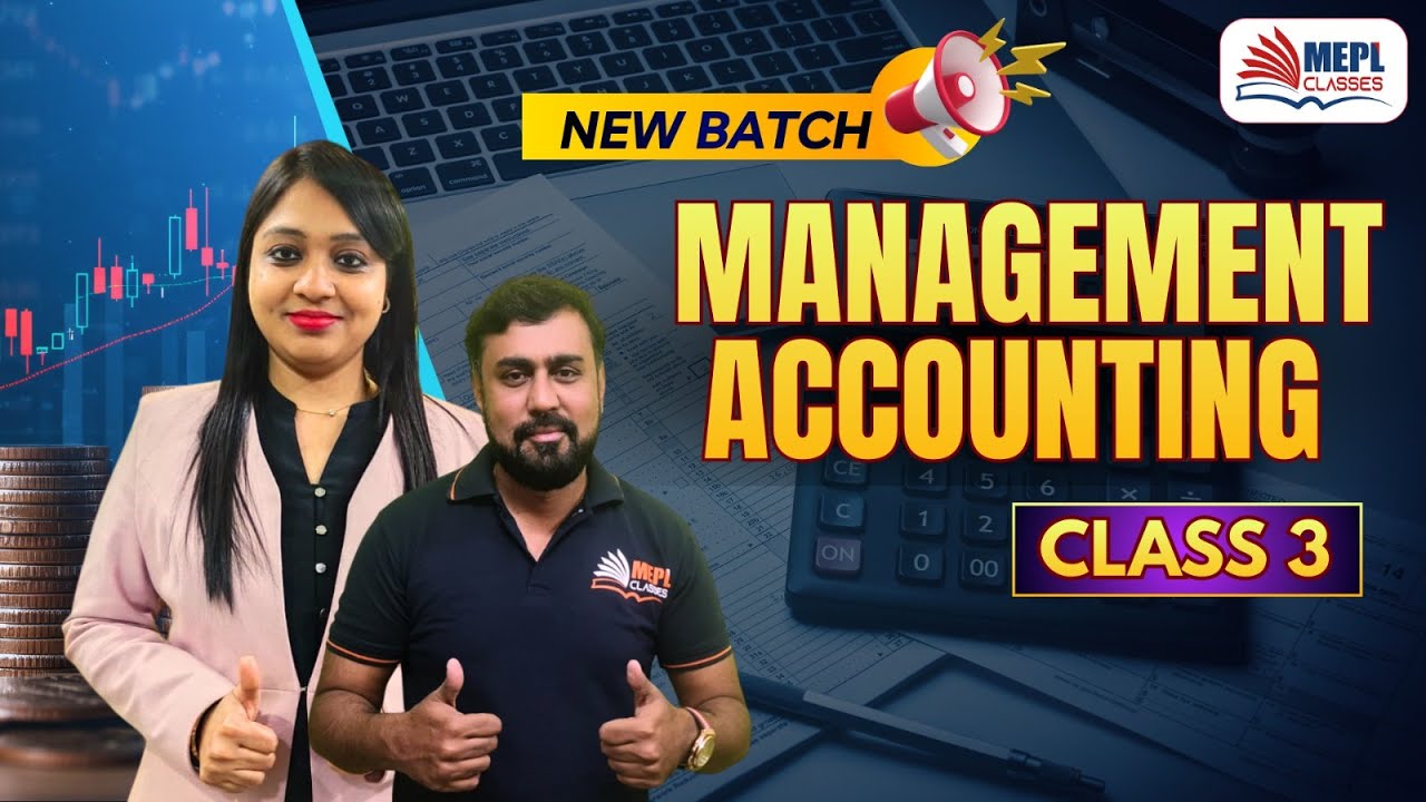 CMA Inter Group 2 | Management Accounting - Class 3 | MEPL Classes