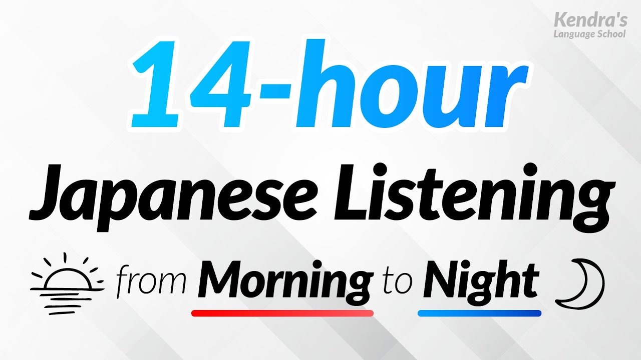 14 hours of Japanese Listening Practice — From morning to night!ja en ok