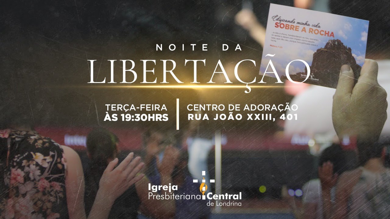 NOITE DA LIBERTA&Ccedil;&Atilde;O - 19H30 - 02/NOVEMBRO