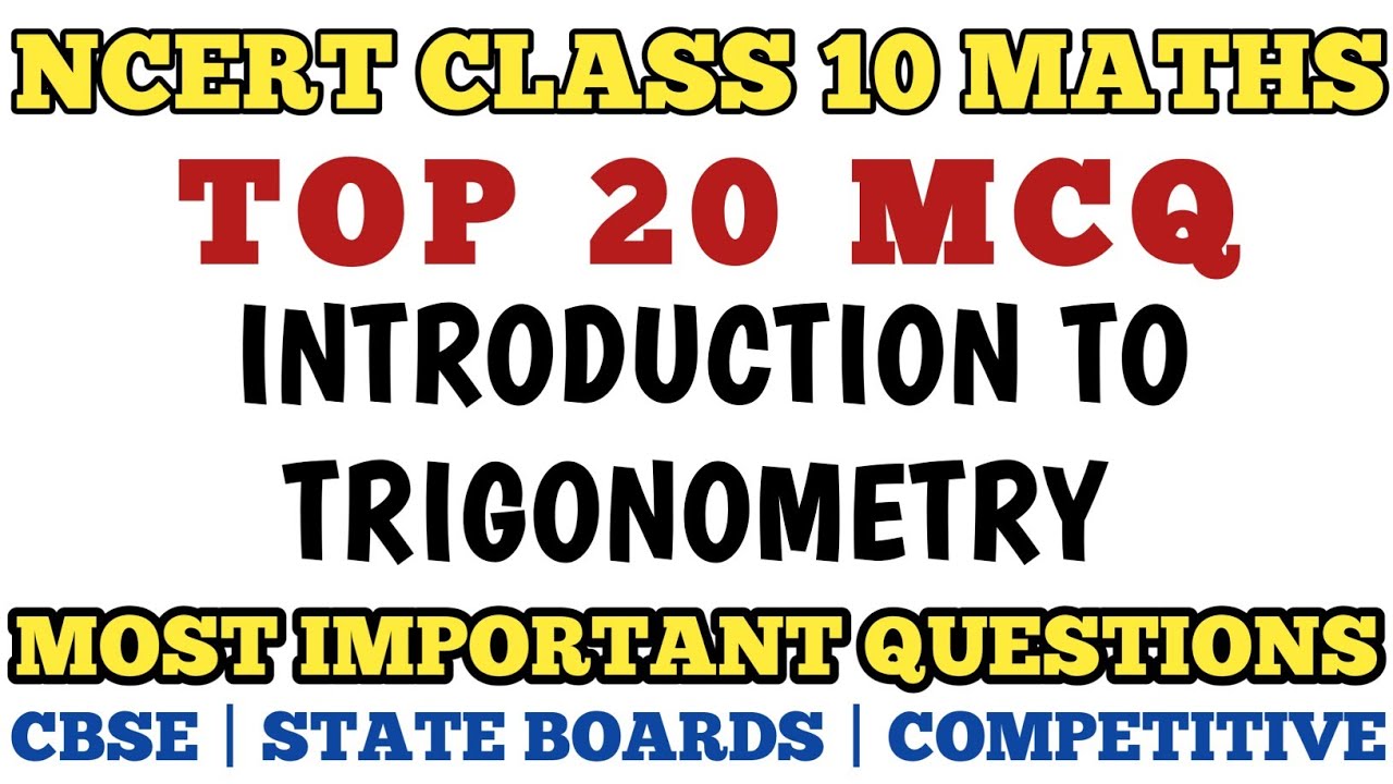 Best MCQ – Introduction to Trigonometry | Class 10 Maths Chapter 8 | NCERT Maths MCQs