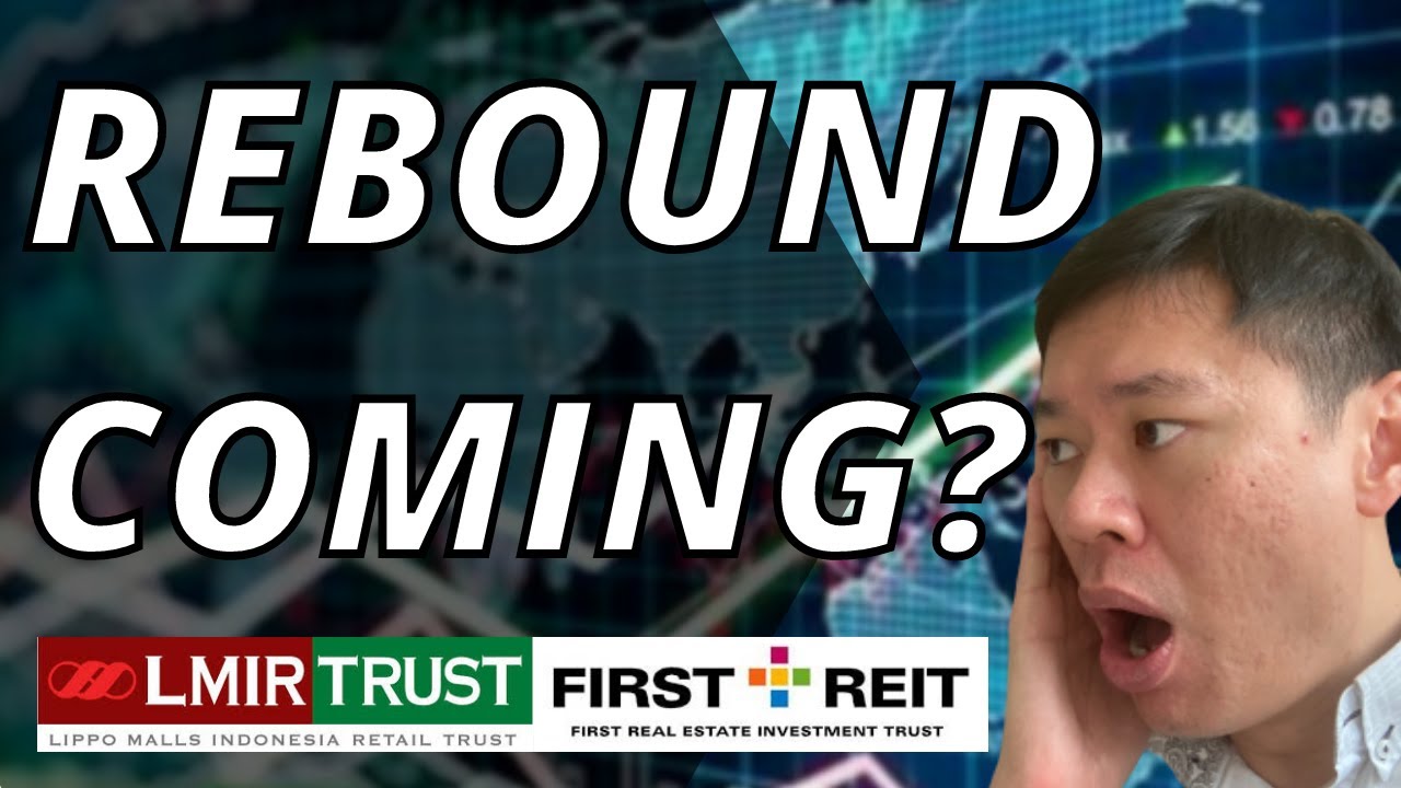 Is Lippo Mall Indonesia Retail Trust (LMIRT) 🧐 and First Reit About To Rebound?