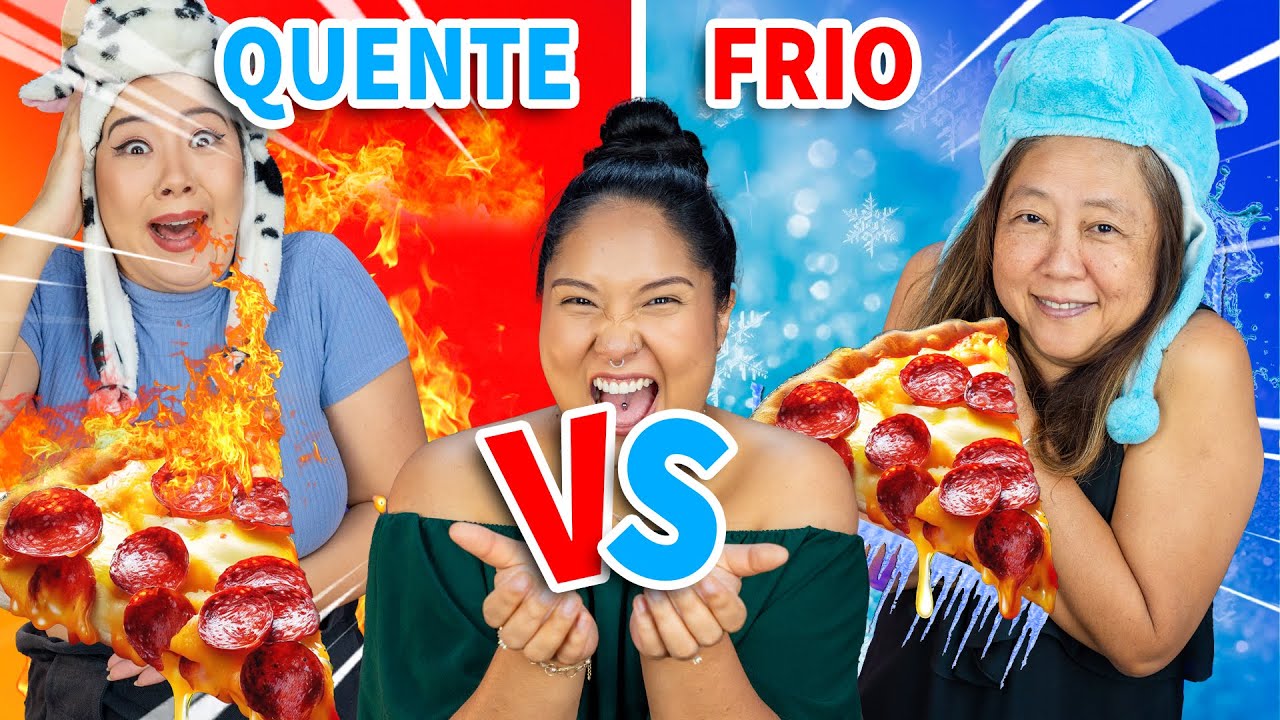 QUENTE VS FRIO | Blog das irmãs