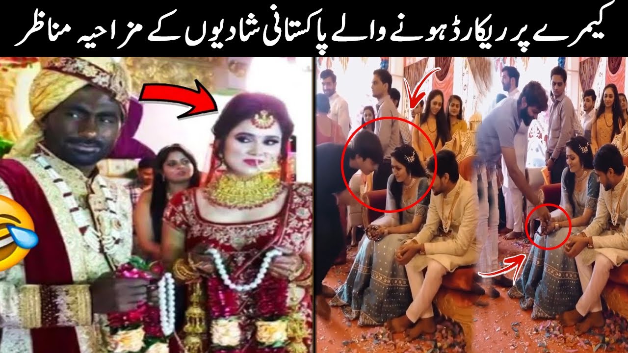 30 Pakistani Wedding Most Funny Moments