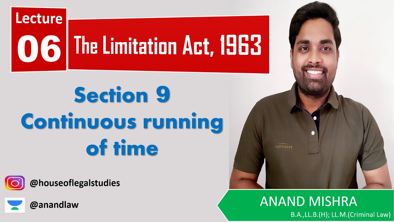 Section - 9 LIMITATION ACT, 1963 | Continuous running of time | Limitation Act LECTURES