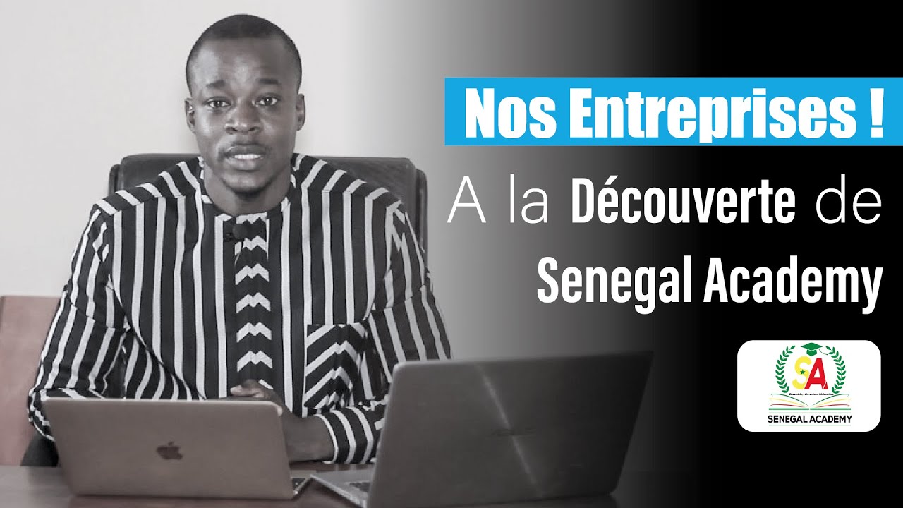 SENEGAL ACADEMY : Publi-Reportage N°1