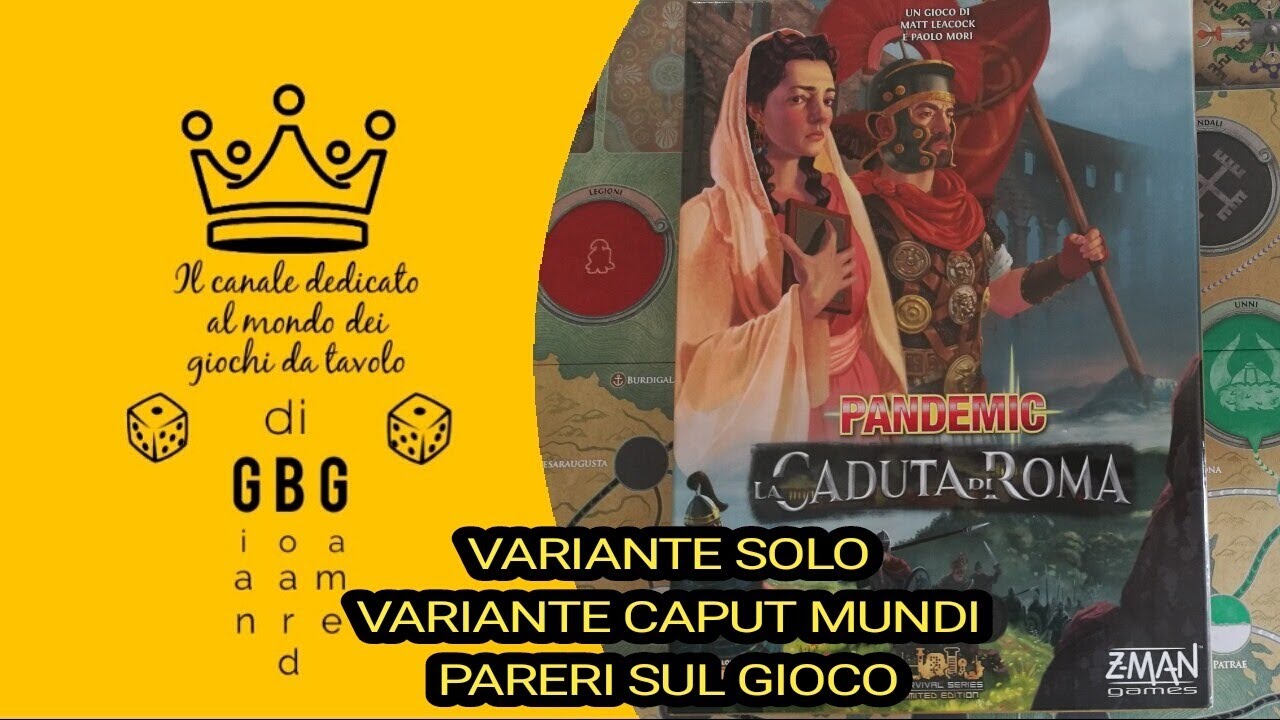 Pandemic La caduta di Roma - Solo - Caput Mundi - Pareri sul gioco