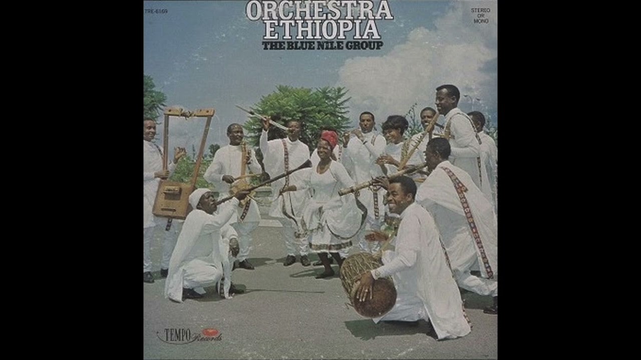 Orchestra Ethiopia The Blue Nile Group