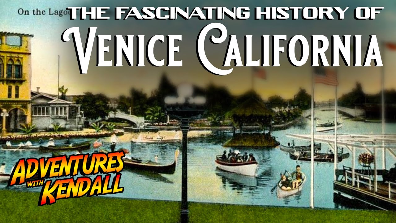 The Fascinating History of Venice Beach