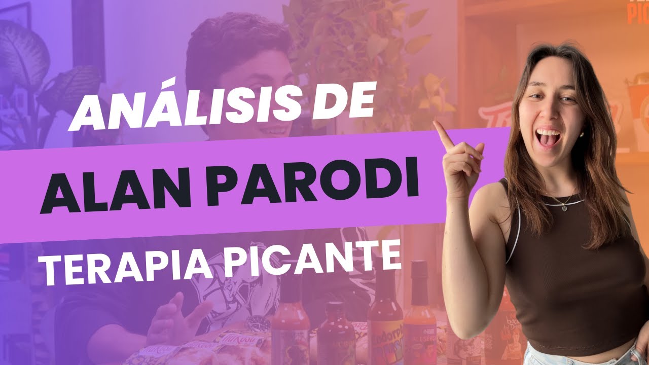 Análisis de Alan Parodi en Terapia Picante
