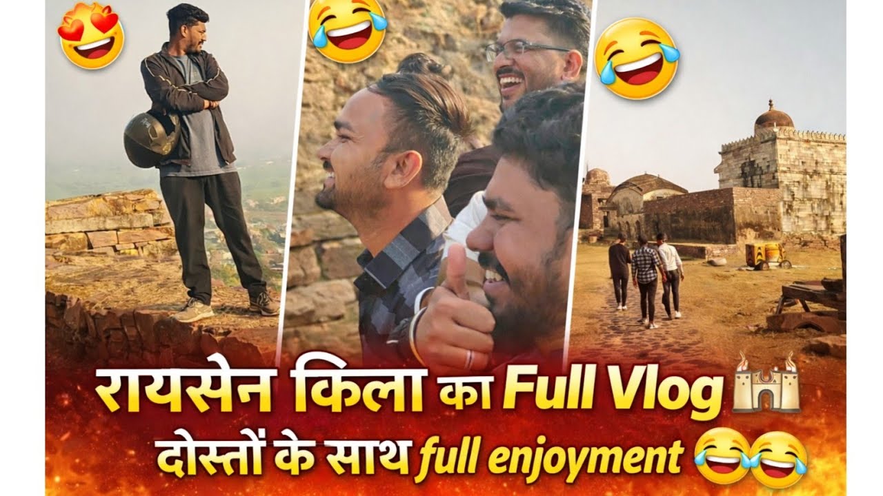 रायसेन किला का full vlogs दोस्तो के साथ full enjoyment ||shilpivlogs_07 
