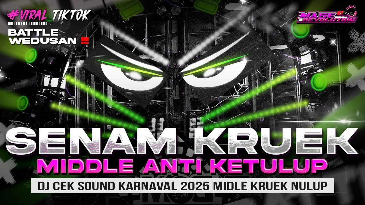 DJ NROTOK SENAM KRUEK  - MIDDLE NROTOK NULUP - DJ PARTY BASS BLAYER BEDIL CEK SOUND KARNAVAL