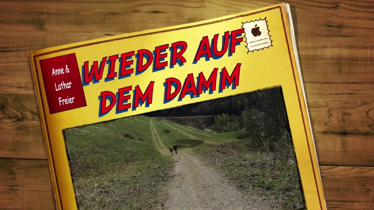 W&auml;hrend der Corona-Krise WIEDER AUF DEM DAMM Wandern auf der S&ouml;setalsperre