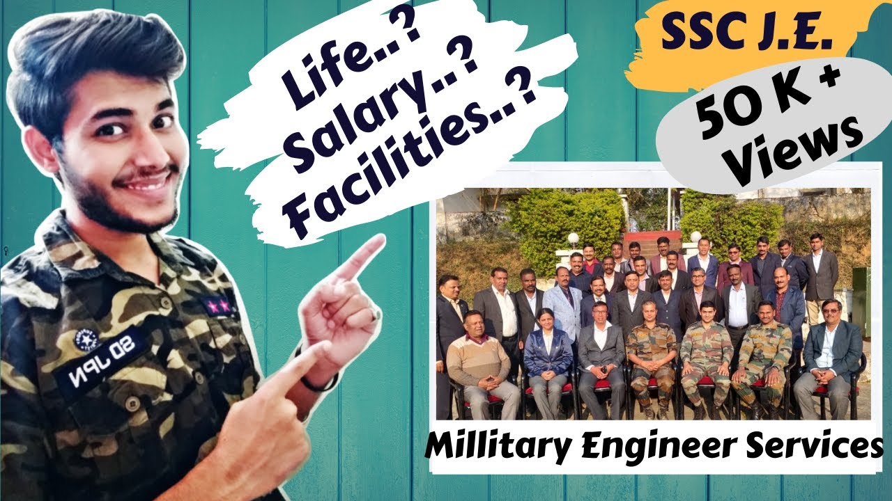 Military Engineering Services |MES | Job Profile | Salary | Facilities |Promotion| Transfer | SSC JE