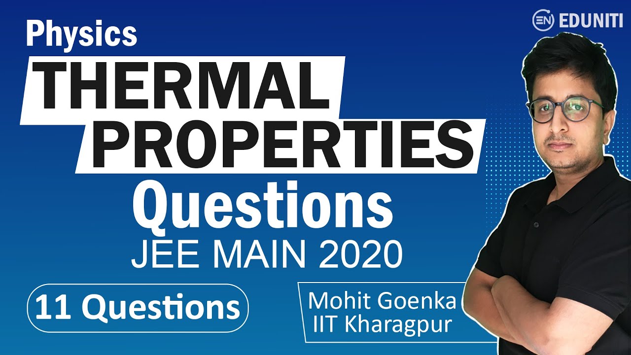 Thermal Properties | JEE Main 2020 Solution | JEE Physics | PYQs | Mohit Sir | Eduniti