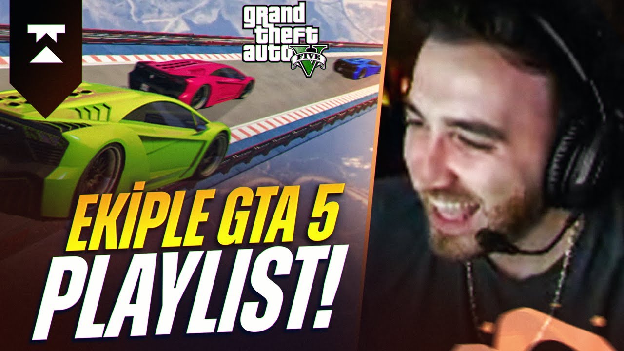 EKİPLE GTA 5 PLAYLIST!