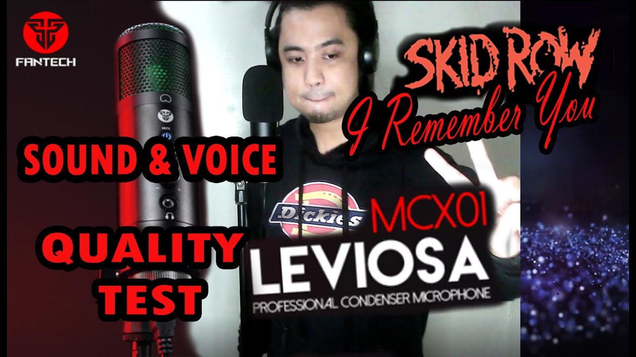 I Remember You - SKID ROW (Vocal Cover) || Using FANTECH MCX01 LEVIOSA | 