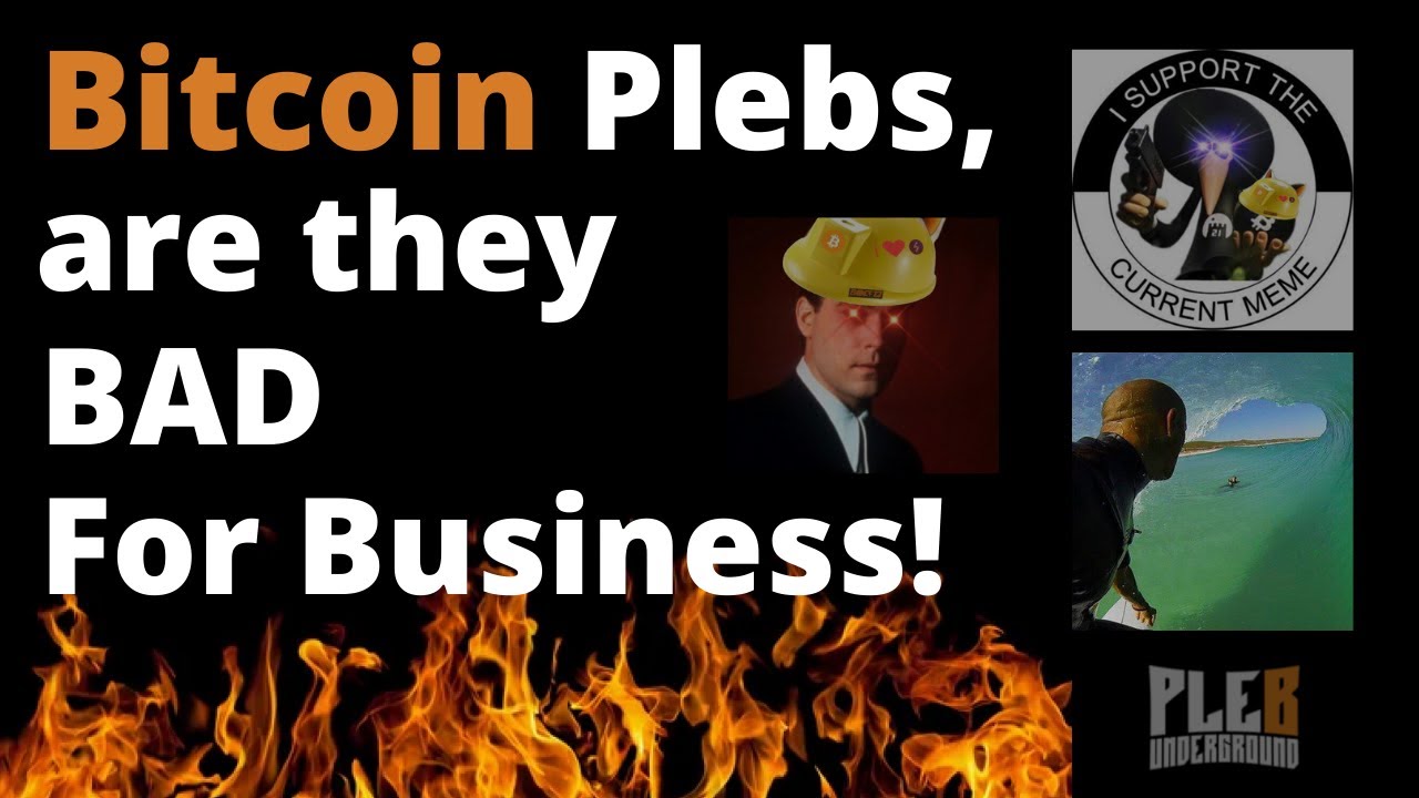 Are Bitcoin Plebs Bad For Business? | EP 1