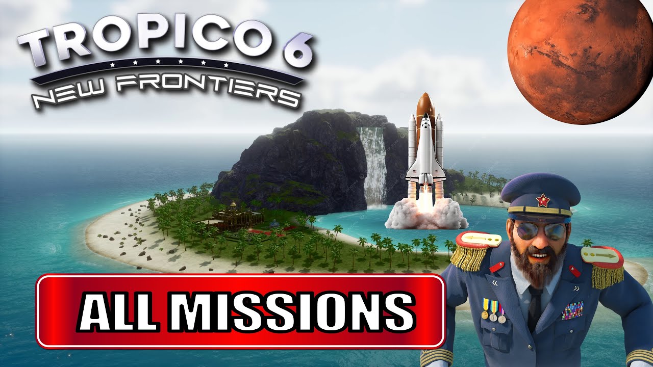 Tropico 6 New Frontiers DLC | All Missions | Full Playthrough Longplay Walkthrough Gameplay