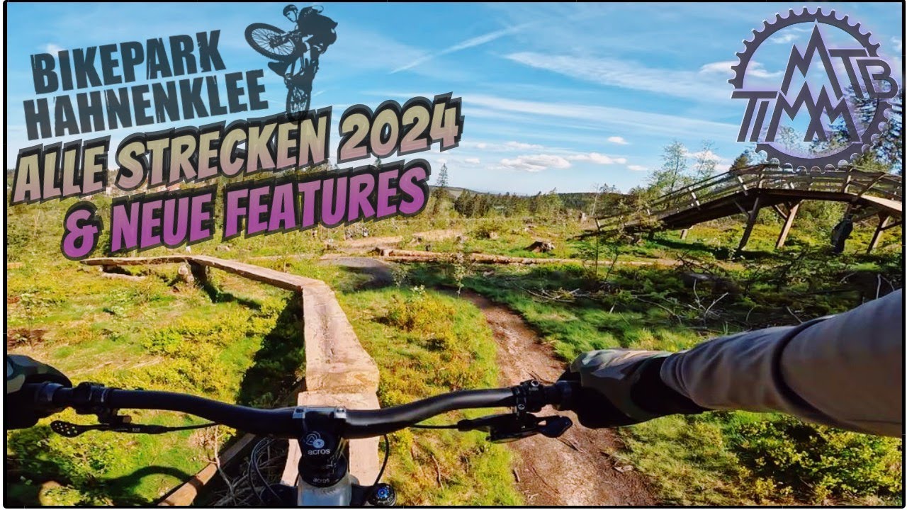 Bikepark Hahnenklee 2024 – Alle Trails & neue Features im Überblick!