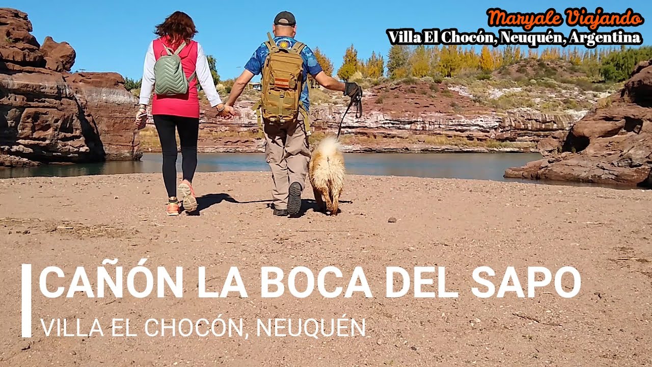 VILLA EL CHOCÓN ❤️ Neuquén 😍 Argentina 🇦🇷 CAÑÓN LA BOCA DEL SAPO 👍 Video #312 💪