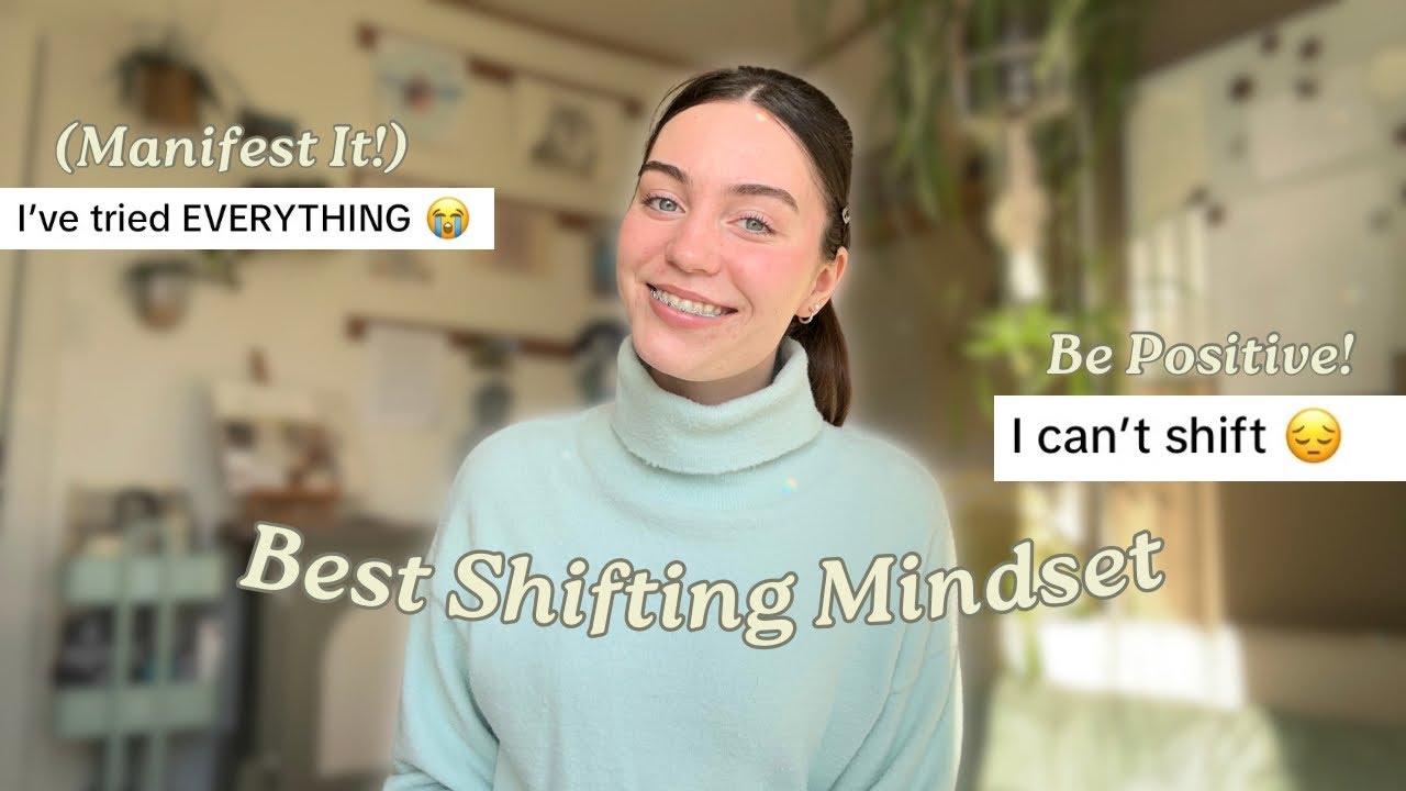 Why You Haven't Shifted Yet | The Mindset You NEED to Manifest Shifting ✨