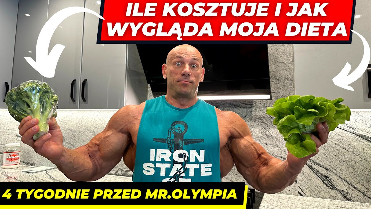 Ile kosztuje moja dieta przed  Mr. Olympia