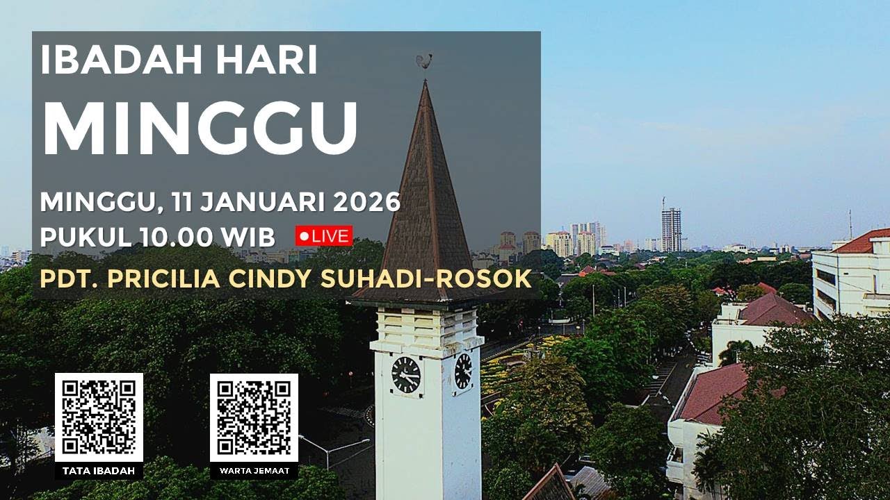 [LIVE] IBADAH HARI MINGGU I SESUDAH EPIFANI - 11 JANUARI 2026 PUKUL 10.00 WIB