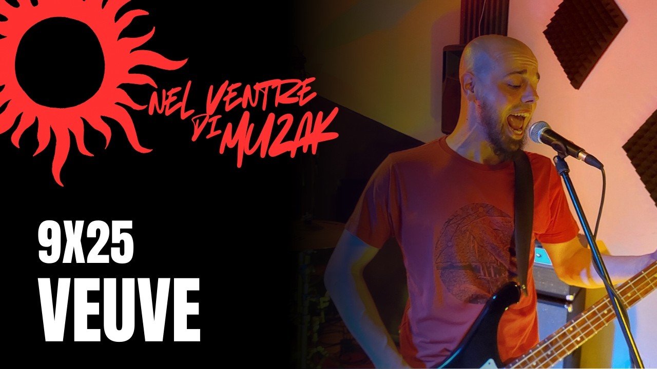 Veuve Live @ BANG BANG Radio.it | Nel Ventre di Muzak 9x25