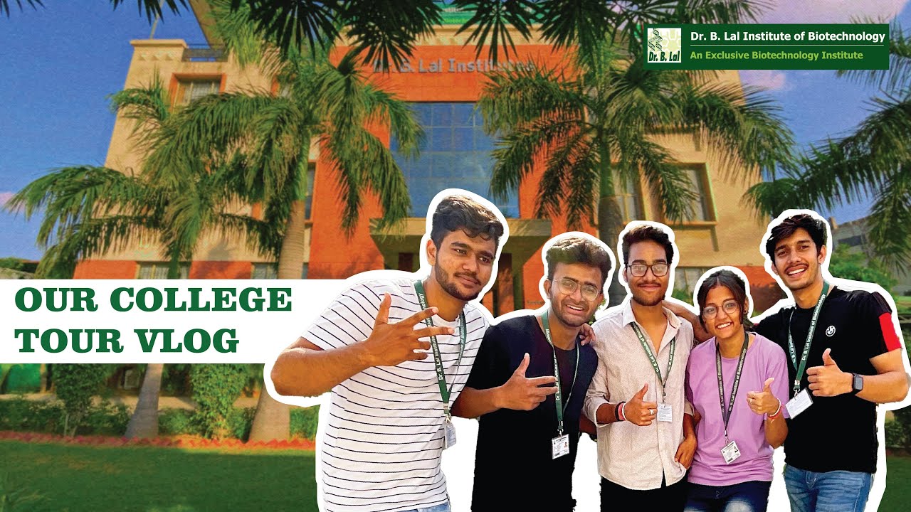 😍Our College tour Vlog 😍 | Dr. B. LAL INSTITUTE OF BIOTECHNOLOGY🔬🧪🥼