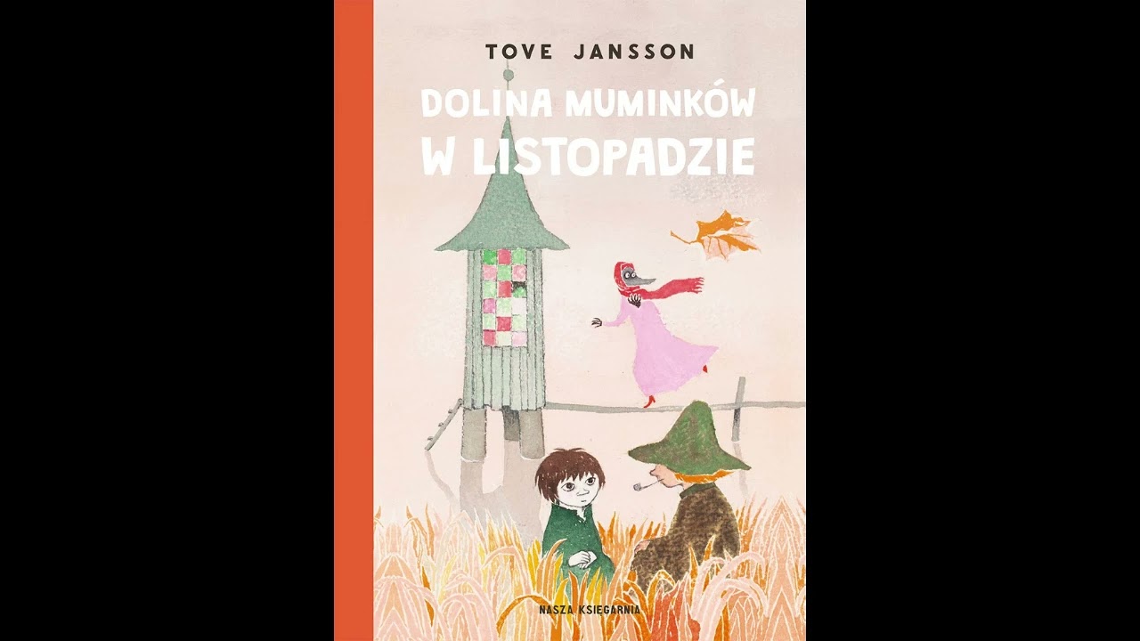 Dolina Muminków w listopadzie ♡ Tove Jansson