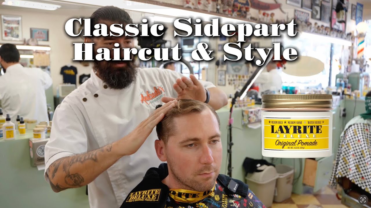 Classic Men&rsquo;s Haircut & Pomade Tutorial | Tapered Side Part with Layrite Original Hold