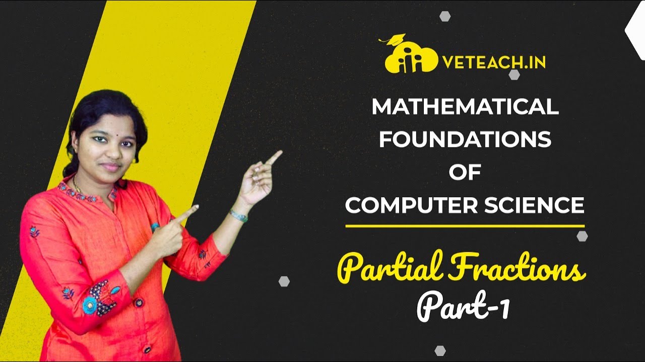 Partial Fractions in Mathematical Foundations | Computer Science | MFCS | BTECH | CSE BRANCH
