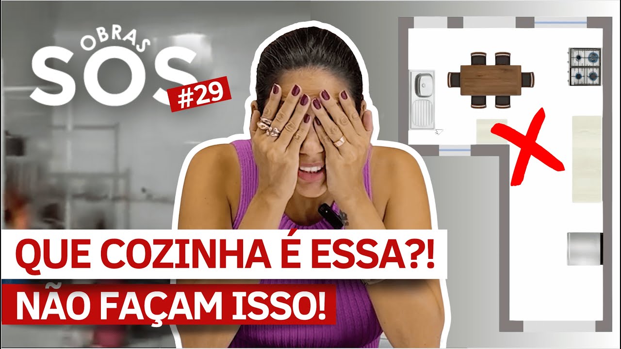 NÃO FAÇA ISSO NA SUA COZINHA! CONFIRA ERROS E SOLUÇÕES - SOS OBRAS #29 •  LARISSA REIS ARQUITETURA