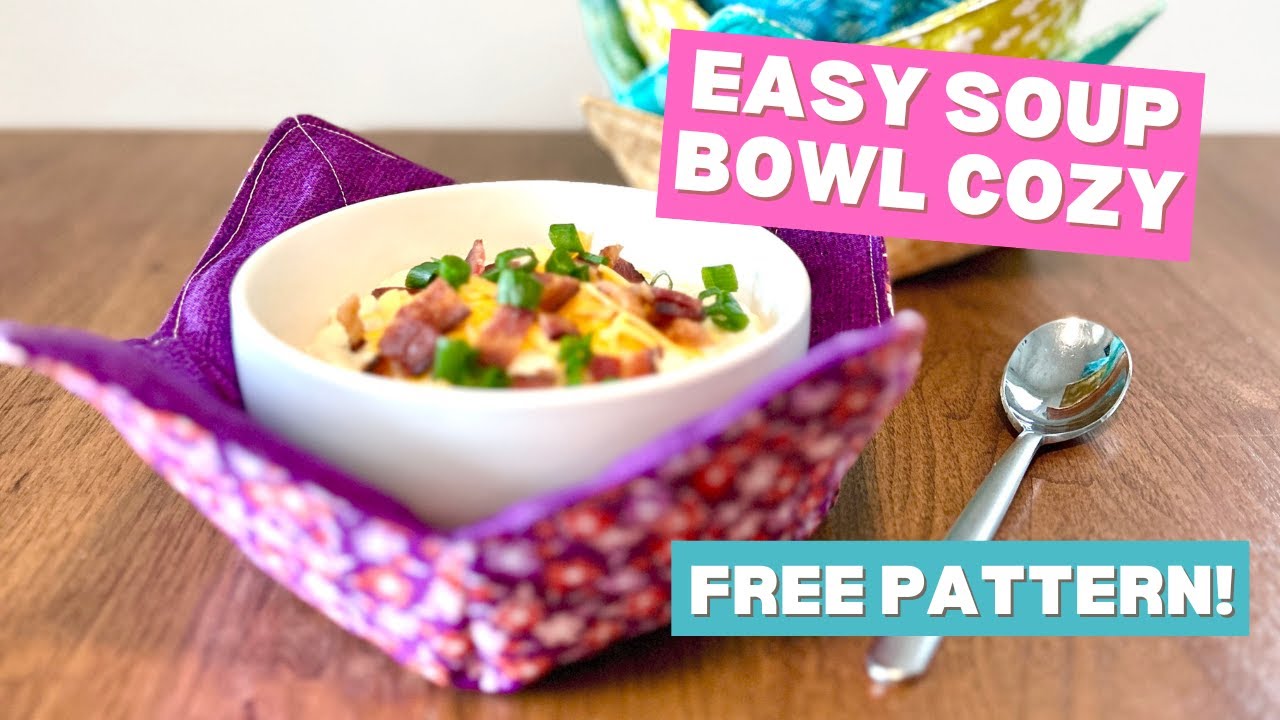 How to Sew a Simple Soup Bowl Cozy (FREE PATTERN)