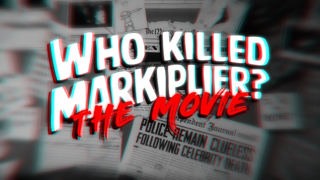 Who Killed Markiplier: The Movie (Incl. Jims + Damien)