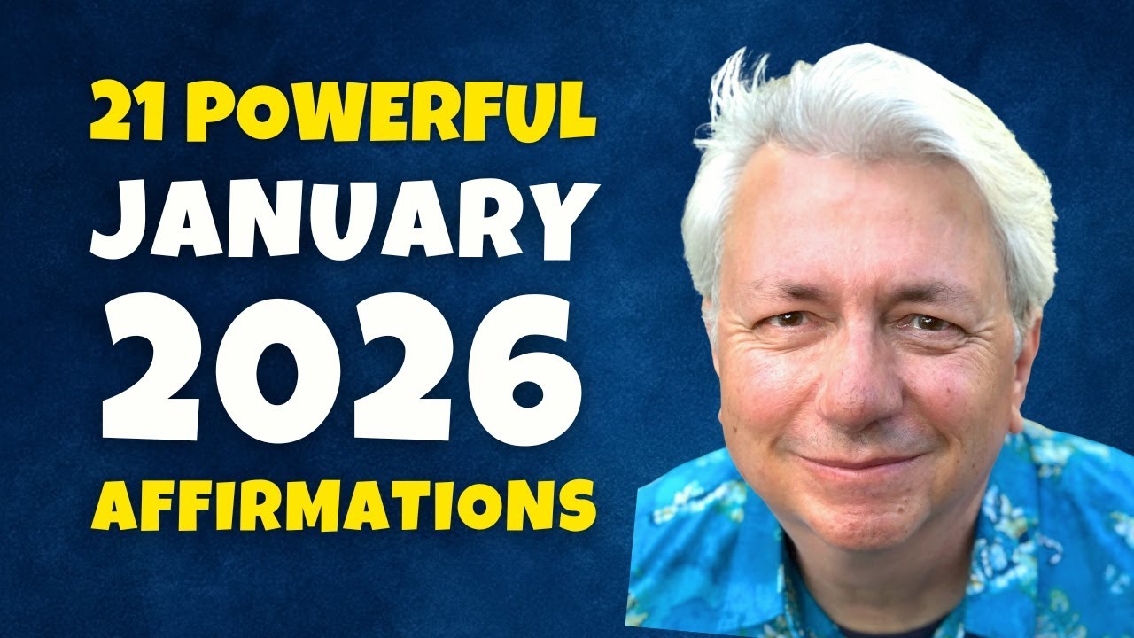 21 мощных аффирмаций на январь 2026 года | Обновление вдохновения от Боба Бейкера