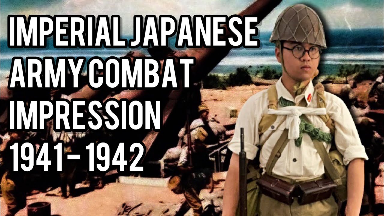 WWII Imperial Japanese Army Combat Impression 1941 - 1942